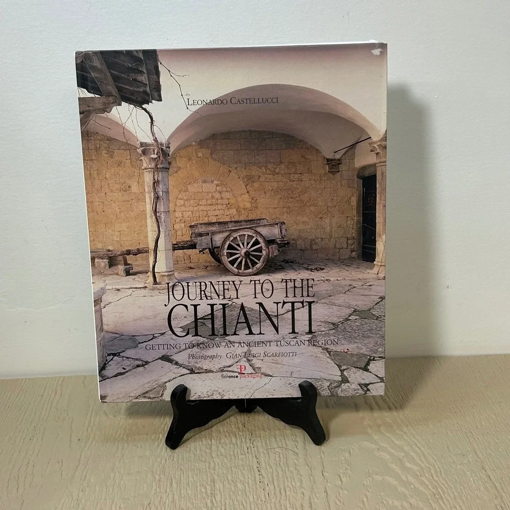 Journey To The Chianti Leonardo Castellucci Hardcover Book Tuscany Italy‎ Wine
